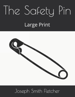 The Safety Pin 1974475271 Book Cover