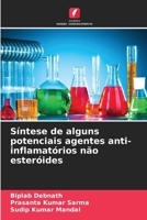 Síntese de alguns potenciais agentes anti-inflamatórios não esteróides (Portuguese Edition) 6208819342 Book Cover