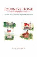 Journeys Home: Choices That Faced the Boomer Generation 148173458X Book Cover