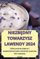 NiezbEdny Towarzysz Lawendy 2024 (Polish Edition) 1836116853 Book Cover
