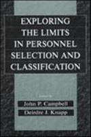 Exploring the Limits in Personnel Selection and Classification 0805825533 Book Cover