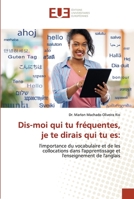 Dis-moi qui tu fréquentes, je te dirais qui tu es 620343471X Book Cover