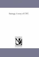 Saratoga: A Story of 1787 1275790984 Book Cover