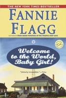 Welcome to the World, Baby Girl! 080411868X Book Cover