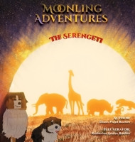 Moonling Adventure -Serengeti 1989833047 Book Cover