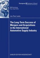 The Long-Term Success of Mergers and Acquisitions in the International Automotive Supply Industry 3834916935 Book Cover