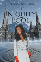 The Iniquity Pool 1662472323 Book Cover