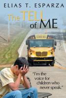 The Tell of Me 1491734922 Book Cover