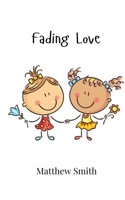Fading Love 9908006177 Book Cover
