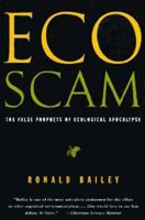 Ecoscam: The False Prophets of Ecological Apocalypse 0312086989 Book Cover