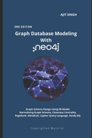 Graph Database Modeling With neo4j: 2nd Edition B0BDWT2XLR Book Cover