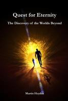 Quest for Eternity: The Discovery of the Worlds Beyond 398185926X Book Cover