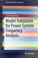 Model Validation for Power System Frequency Analysis 9811329796 Book Cover