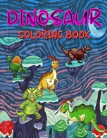 Dinosaur Coloring Book: For Kids ages 2-8; Simple Drawings for Toddlers (My First Coloring Book) 1674865155 Book Cover