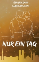 Nur ein Tag (German Edition) 3757816102 Book Cover