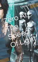 Zero At The Speed Of Light B0FNQY35N2 Book Cover