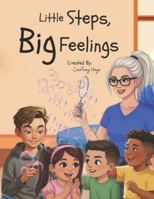 Little Step, Big Feelings B0G57PKL36 Book Cover
