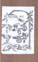 Reaching My Destination: Essays 1548450758 Book Cover