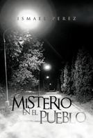 Misterio en el Pueblo 1463344112 Book Cover