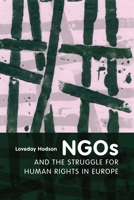 NGOs and the Struggle for Human Rights in Europe 1841139610 Book Cover