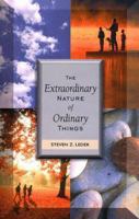 The Extraordinary Nature of Ordinary Things 0874416477 Book Cover