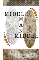 MIDDLEMANMIDDLE B0H4GYBRDD Book Cover
