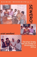Sewero! Christian Drama and the Drama of 9990876266 Book Cover