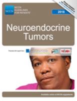 NCCN Guidelines for Patients®: Neuroendocrine Tumors, 2018 1945835478 Book Cover