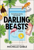 Darling Beasts: A Novel 1525805045 Book Cover