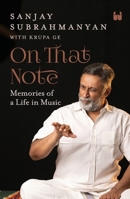 On That Note: Memories of a Life in Music 9360459674 Book Cover