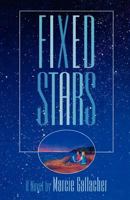 Fixed Stars: A Novel (Values for Young Women) 1570086575 Book Cover