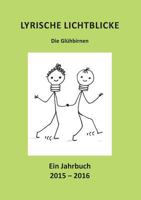 Lyrische Lichtblicke: Die Glühbirnen 374310363X Book Cover