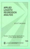 Applied Logistic Regression Analysis (Quantitative Applications in the Social Sciences) 0803957572 Book Cover