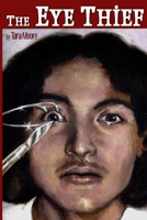 The Eye Thief 057815482X Book Cover
