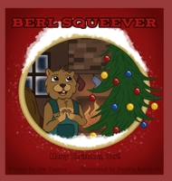 Berl Squeever: Merry Christmas, Berl B0FL4WFKMH Book Cover