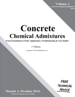 Concrete Chemical Admixtures - From Formulation to Field: Applications, Troubleshooting & Case Studies B0FGRJ7X1M Book Cover