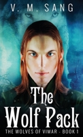 The Wolf Pack 482411585X Book Cover