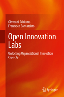 Open Innovation Labs: Unlocking Organizational Innovation Capacity 3031722787 Book Cover