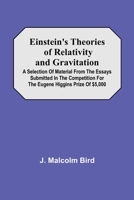 Einstein's Theories of Relativity and Gravitation: A Selection of Material from the Essays Submitted in the Competition for the Eugene Higgins Prize of $5,000 9354596371 Book Cover