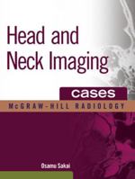 Head and Neck Imaging Cases 0071543724 Book Cover