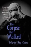 The Corpse That Walked 161720935X Book Cover