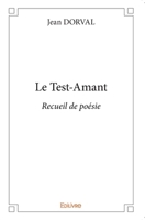 Le Test-Amant (French Edition) 2414339365 Book Cover