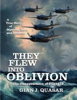 They Flew into Oblivion 0988850508 Book Cover