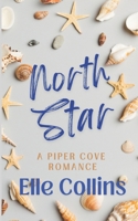 North Star: A Piper Cove Romance B0CDNF58M9 Book Cover