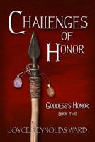 Challenges of Honor: Goddess's Honor Book Two 1987494741 Book Cover