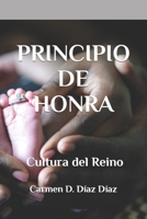 Principio de Honra: Cultura del Reino B0BT7S145Y Book Cover