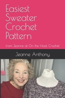 Easiest Sweater Crochet Pattern: from Jeanne at On the Hook Crochet B0CTK7H9N2 Book Cover