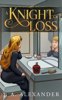 A Knight of Loss B08TZDYHM2 Book Cover