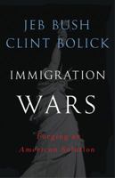 Immigration Wars 1476713464 Book Cover