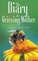 The Diary of a Grieving Mother 1967109435 Book Cover